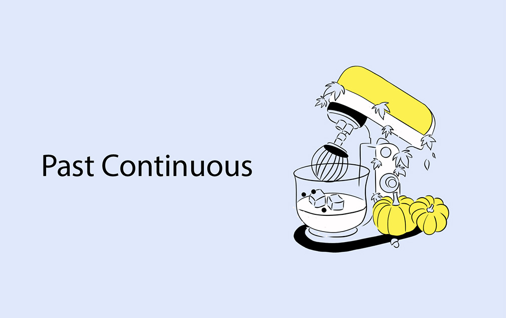 Past Continuous – правила и примеры употребления