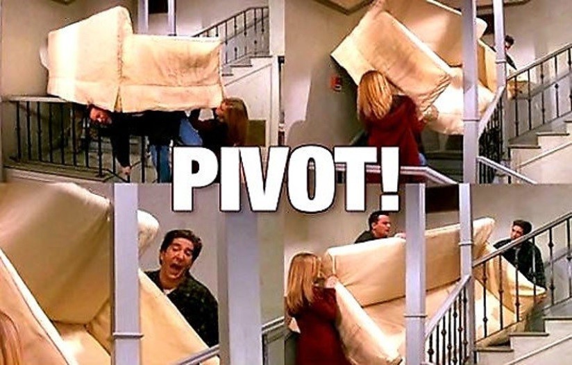 Pivot!